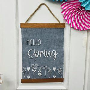 Hello Spring Fabric Sign